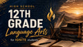 12th Grade Language Arts — Ignite Learning