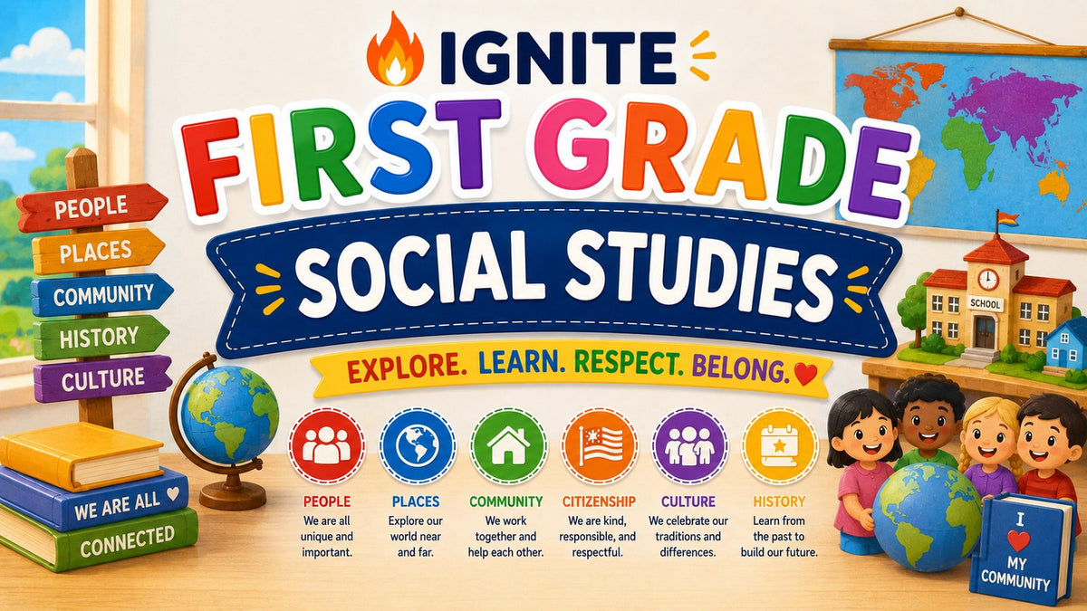1st Grade Social Studies — Ignite Learning