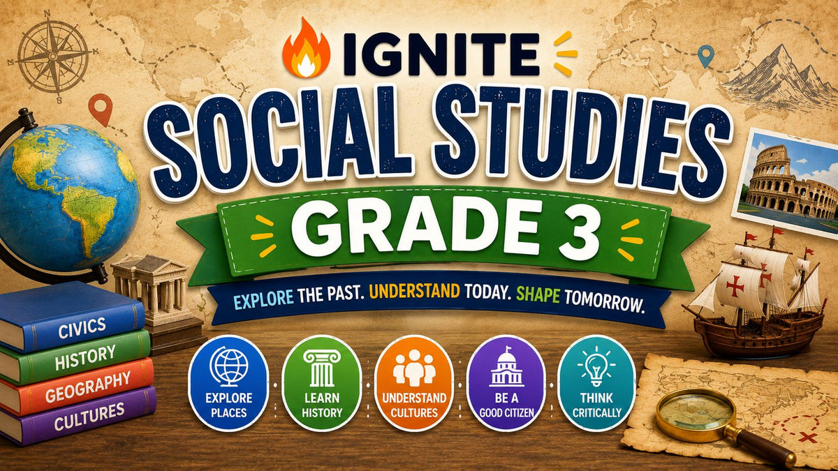 3rd Grade Social Studies — Ignite Learning