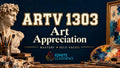 Artv 1303- Art Appreciation (College Course) — Ignite Learning