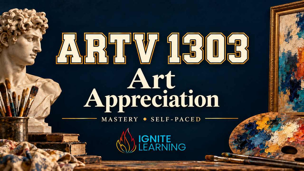 Artv 1303- Art Appreciation (College Course) — Ignite Learning