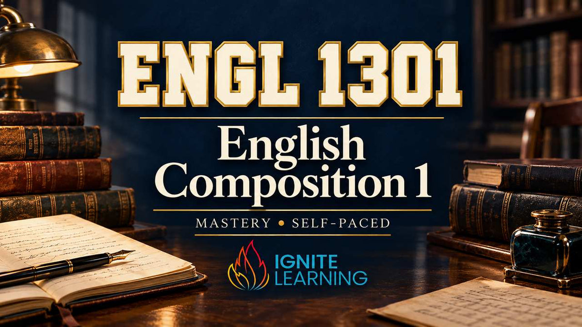 ENGL 1301- English Composition 1 (College Course) — Ignite Learning