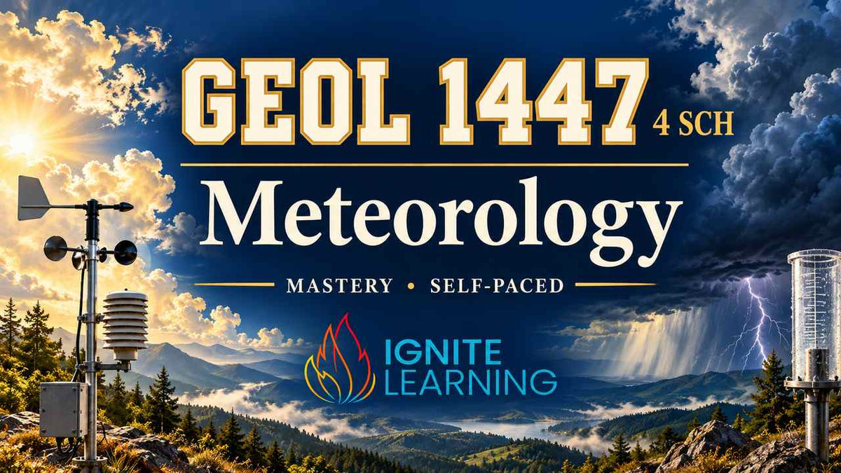 GEOL 1447 Meteorology (4 SCH) (College Course) — Ignite Learning