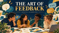 High School Leadership: The Art of Feedback — Ignite Learning