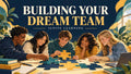 High School Leadership: Building Your Dream Team — Ignite Learning