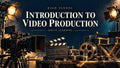 HS Introduction to Video Production — Ignite Learning