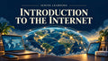 Introduction to the Internet — Ignite Learning