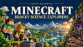 Minecraft Blocky Science Explorers — Ignite Learning