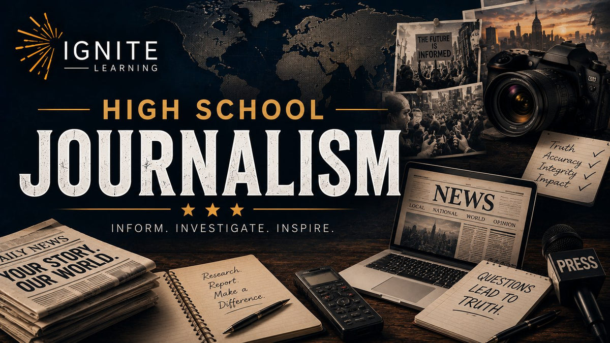 HS English: Journalism — Ignite Learning