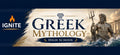 HS Greek Mythology — Ignite Learning