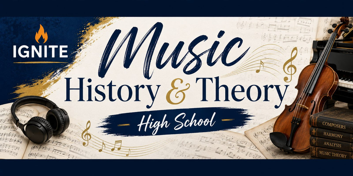 HS Music History & Theory — Ignite Learning
