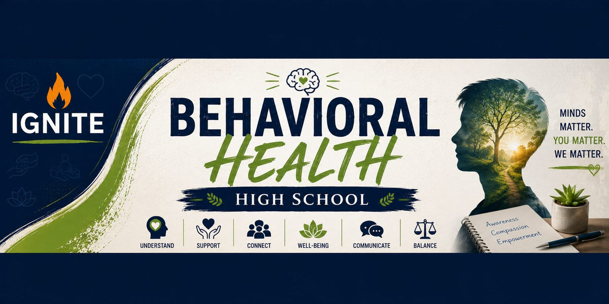 HS Science: Behavioral Health — Ignite Learning