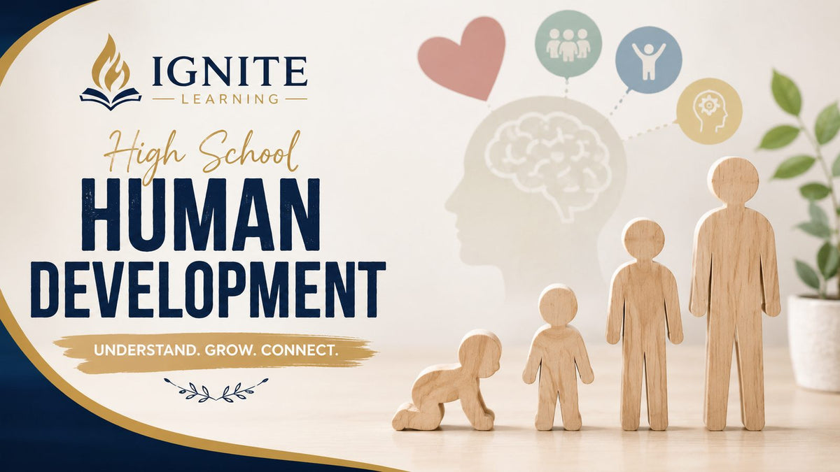 HS Science: Human Development — Ignite Learning