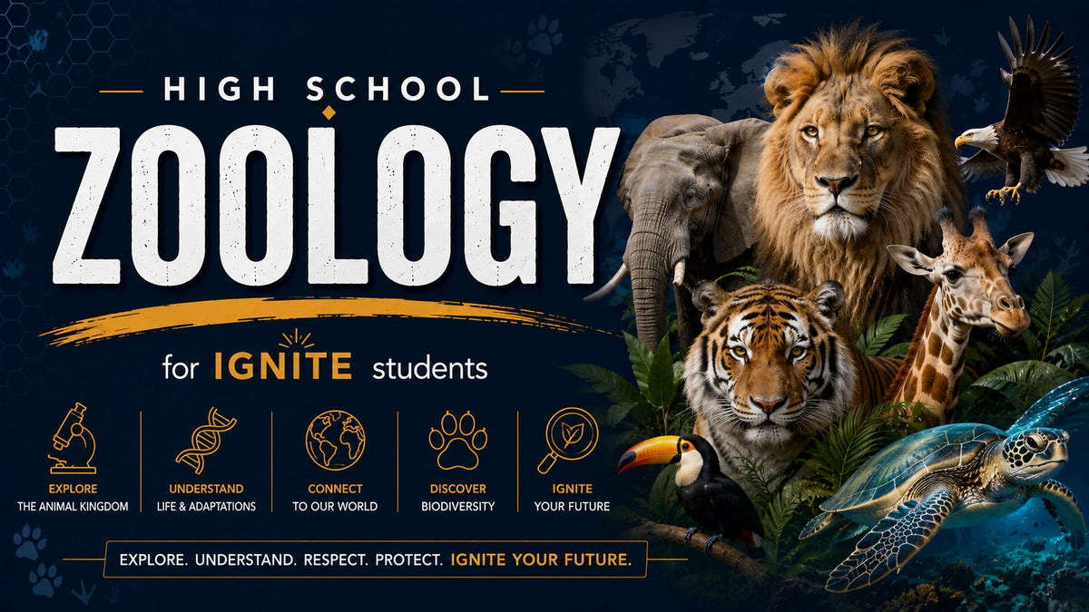 HS Science: Zoology — Ignite Learning