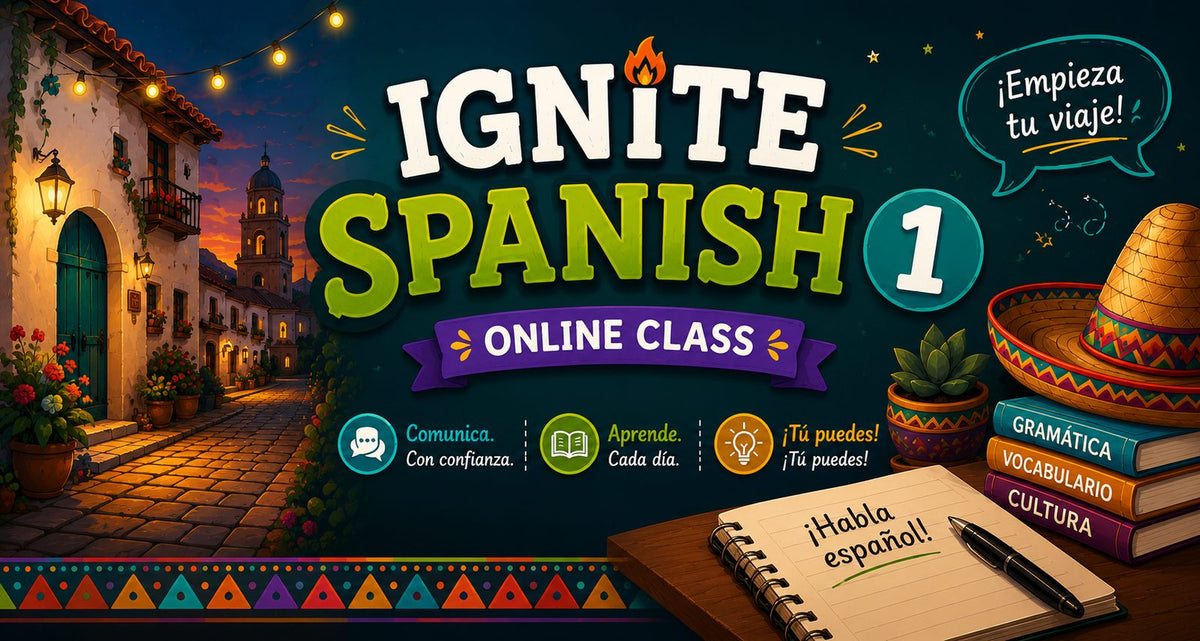 HS Spanish I — Ignite Learning