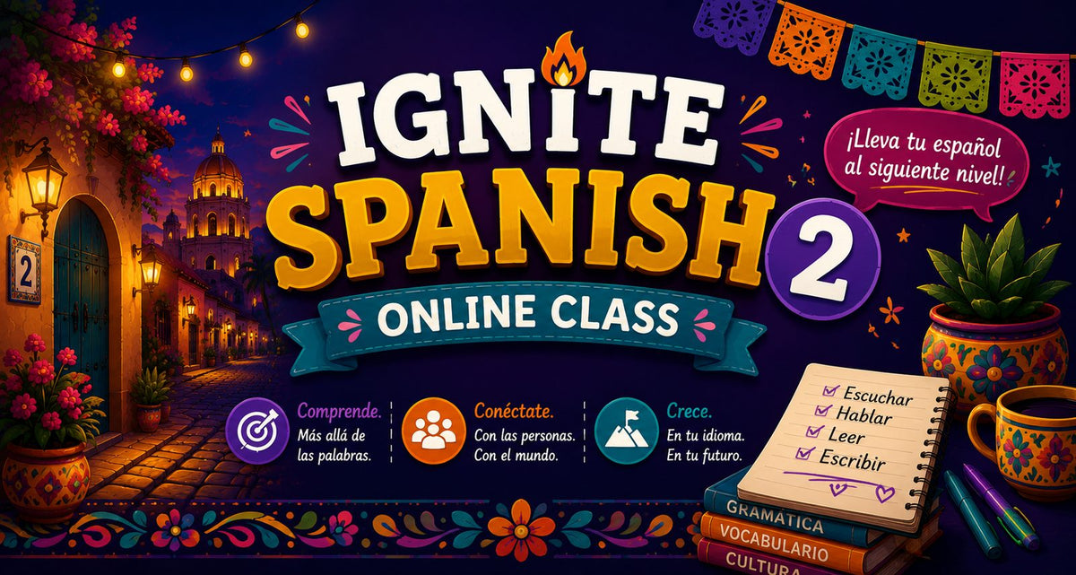 HS Spanish II — Ignite Learning