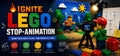 LEGO® Stop-Motion Animation — Ignite Learning