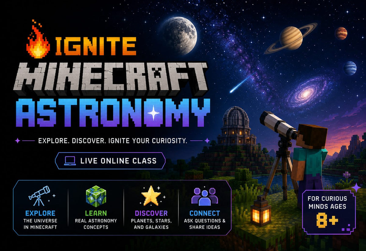 Minecraft Astronomy — Ignite Learning
