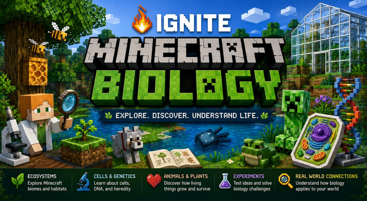 Minecraft Biology — Ignite Learning